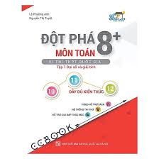 Đột phá 8+ môn Toán tập 1 - Đại số và Giải tích